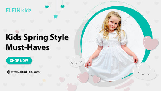 Kids Spring Style Must-Haves - Elfin Kidz