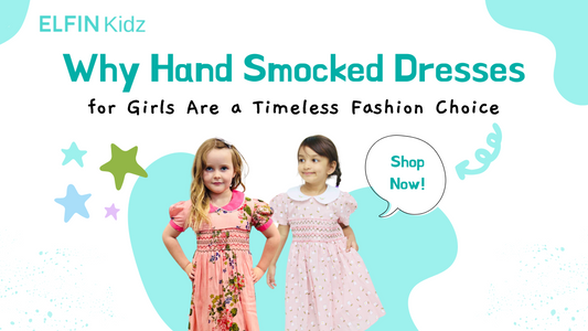 Why Hand Smocked Dresses for Girls Are a Timeless Fashion Choice